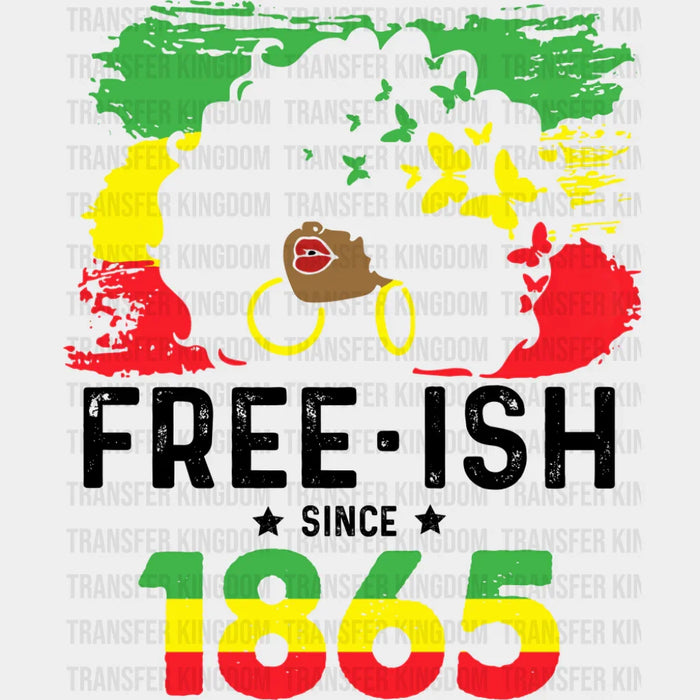 Freeish Since 1865 Afro Girl - Juneteenth DTF Transfer