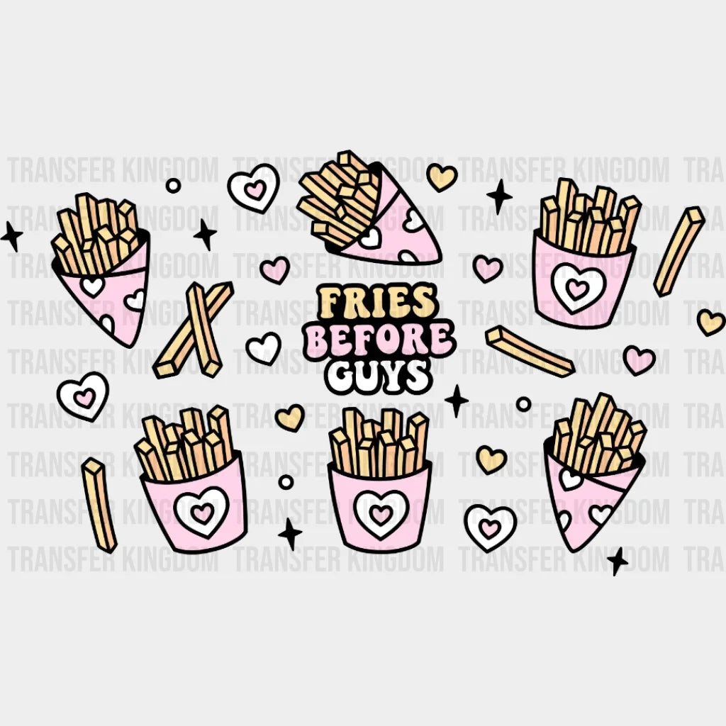 Fries Before Guys Design - Dtf Heat Transfer