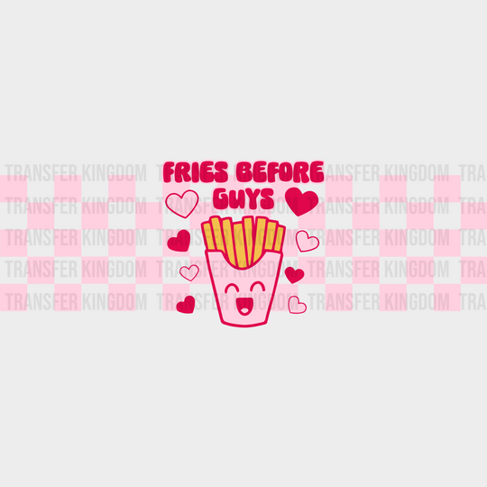 Fries Before Guys - Valentine’s Day Cup Wrap Uv Sticker Permanent Dtf Decal