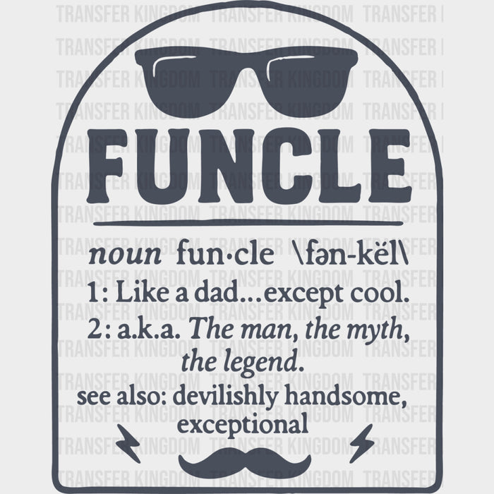 Funcle Definition B&W - Uncle DTF Transfers