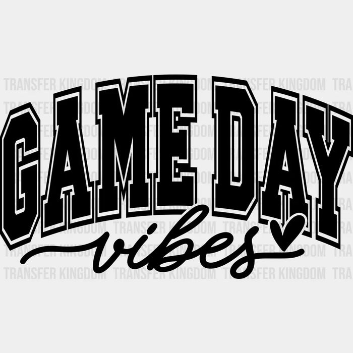 Game Day Vibes - Gameday DTF Heat Transfer