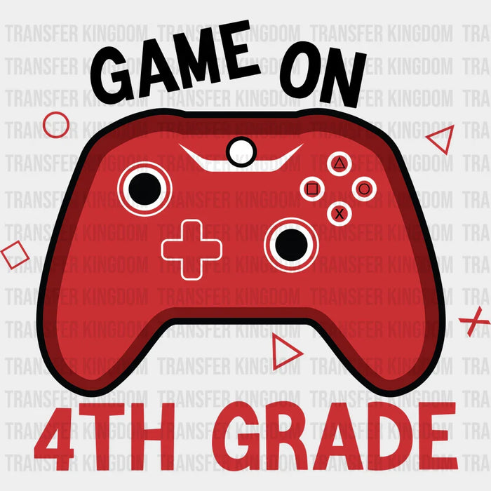 Game On 4th Grade - Back To School DTF Transfer