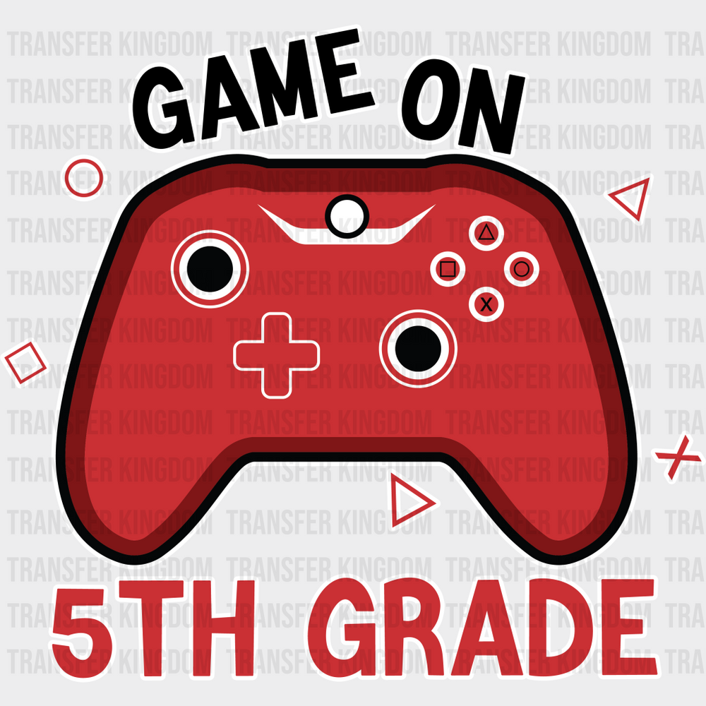 Game On 5th Grade - Back To School DTF Transfer - Transfer Kingdom