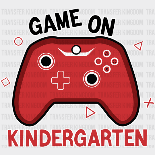 Game On Kindergarten - Back To School DTF Transfer - Transfer Kingdom