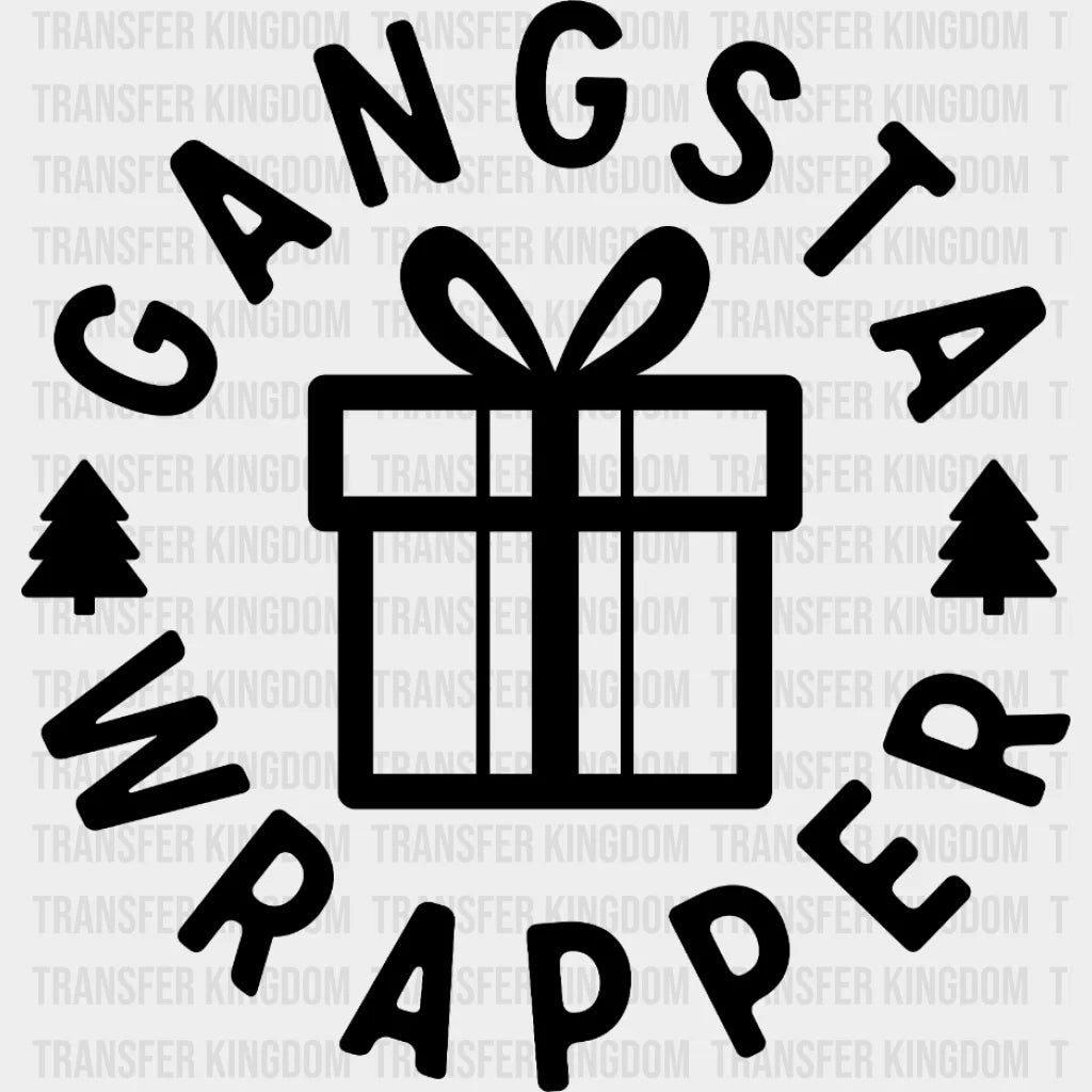 Gangsta Wrapper Gift Christmas Design - Dtf Heat Transfer