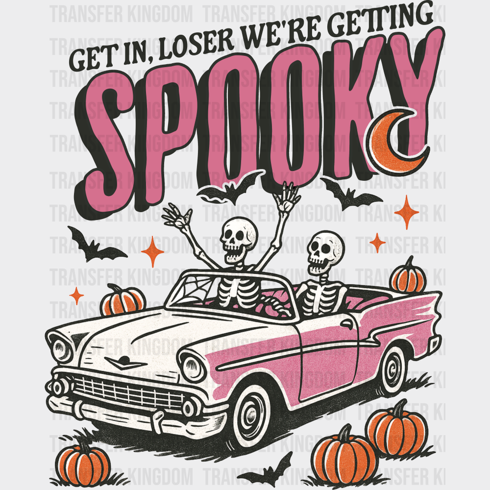 Get In Loser We’re Getting Spooky Pink Car - Halloween DTF Transfer Adult Unisex - S & M (10’’) / Dark Color Design
