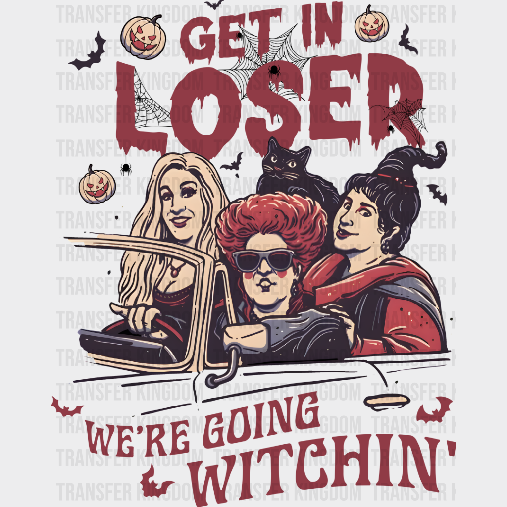 Get In Loser We’re Going Witching - Halloween Dtf Transfer Unisex S & M (10’’) / Dark Color