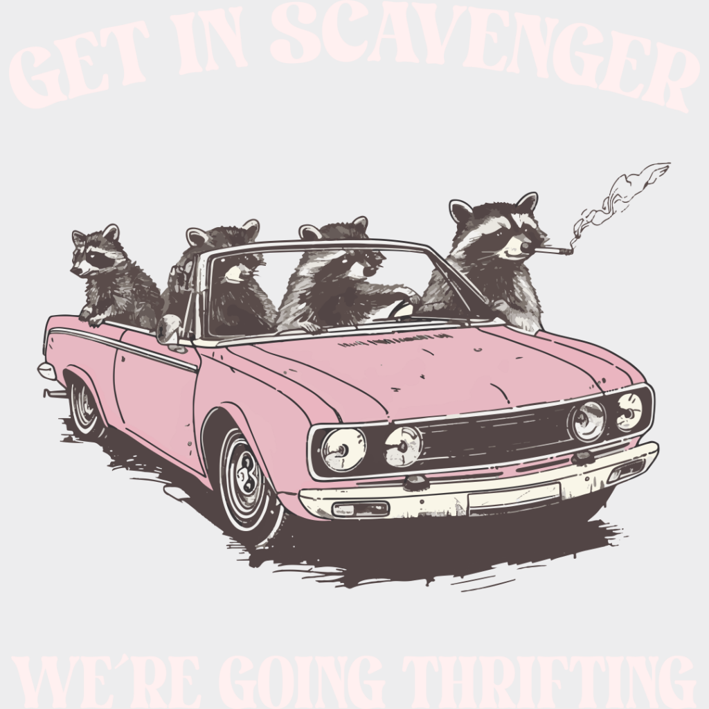 Get In Scavenger We’re Going Thrifting - Funny Dtf Transfer Unisex S & M (10’’) / Light Color