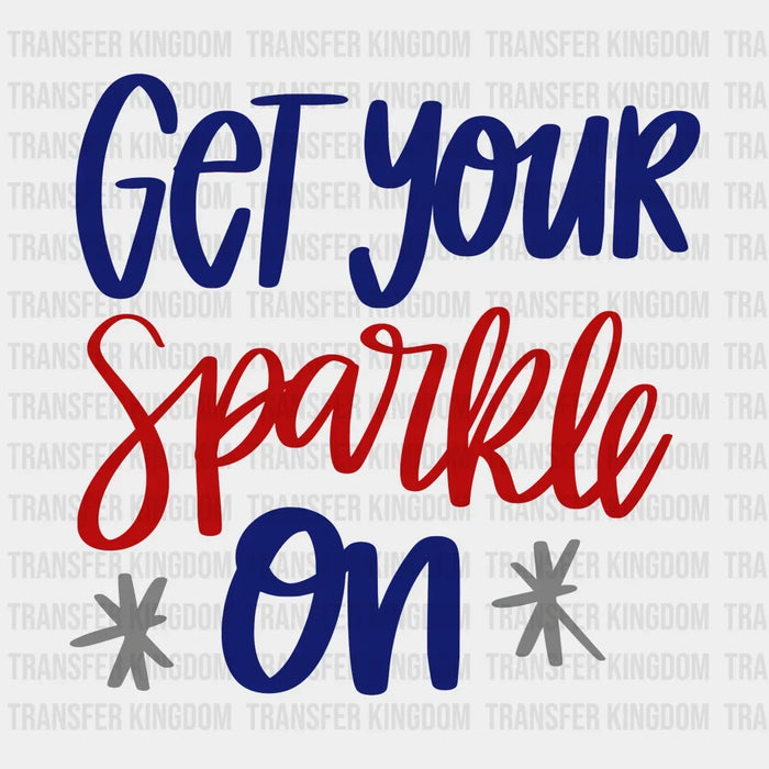 Get Your Sparkle On DTF Transfer