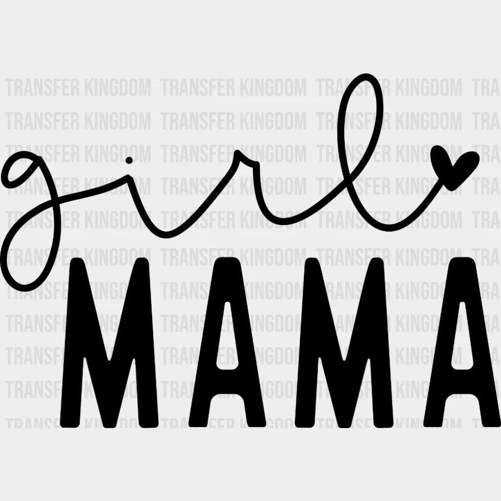 Girl Mama - Mothers Day Funny Mom Pregnancy Announcement Design Dtf Heat Transfer