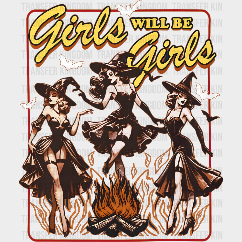 Girls Will Be Girls Vintage Halloween DTF Transfer