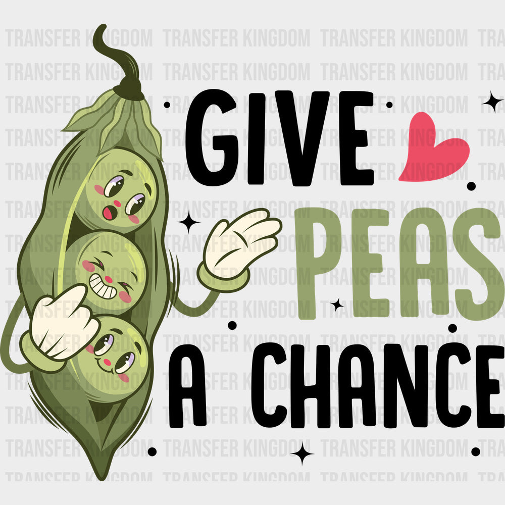 Give Peas A Chance - Vegan DTF Transfers - Adult Unisex - S & M (10’’) / Dark Color Design (See Imaging)