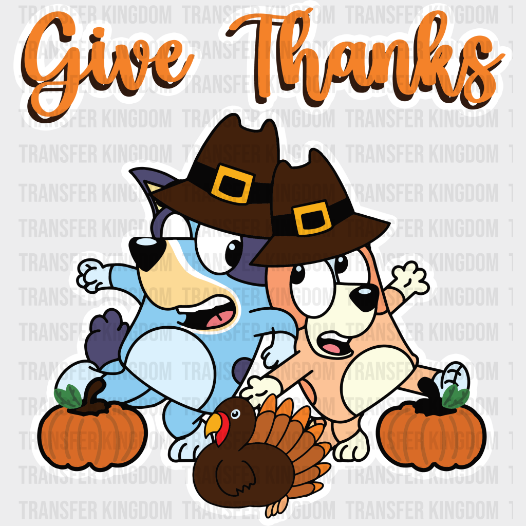 Give Thanks Bluey Design - Thanksgiving Dtf Transfer Unisex S & M (10’’) / Light Color See Imaging