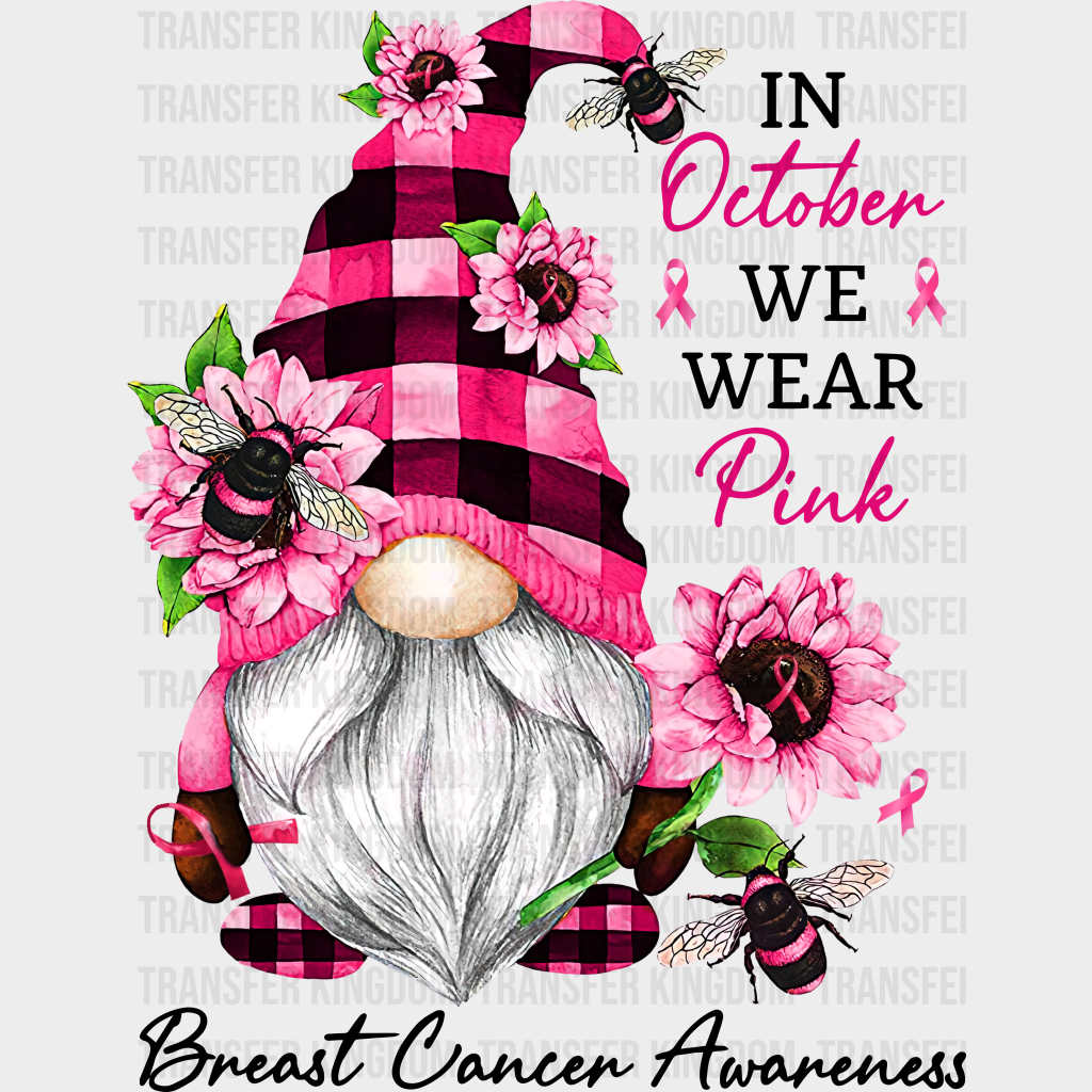 Gnomie In October We Wear Pink Breast Cancer Awareness Design - DTF heat transfer - Transfer Kingdom