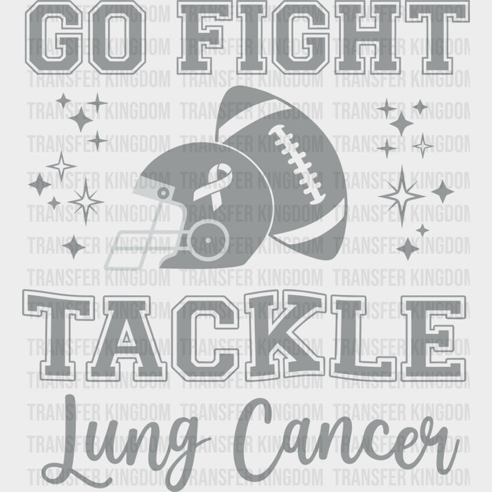 Go Fight, Tackle Lung Cancer - Lung Cancer DTF Transfers