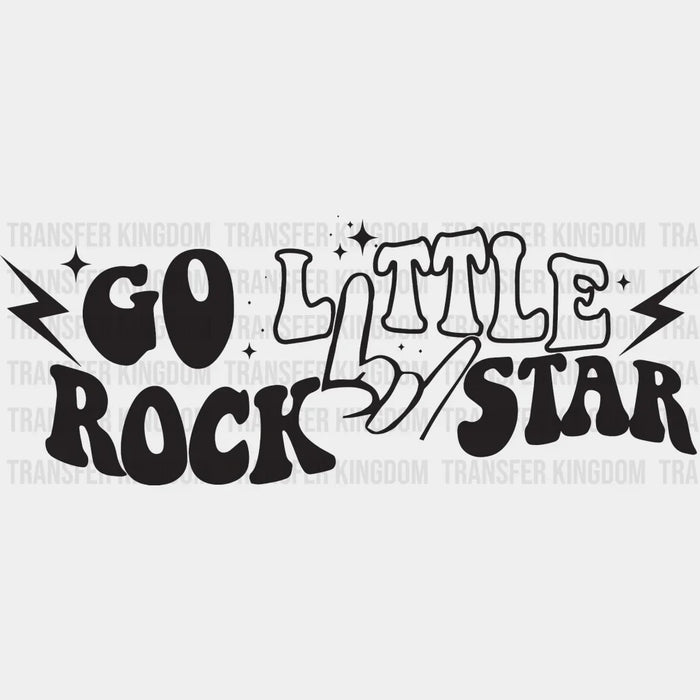 Go Little Rock Star - Good Vibes DTF heat transfer