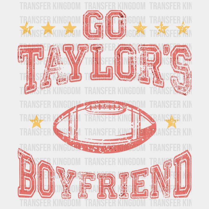 Go Taylor's Boyfriend Valentine's Day Design - DTF heat transfer