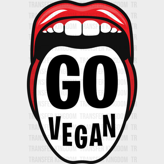 Go Vegan - Vegan DTF Transfers