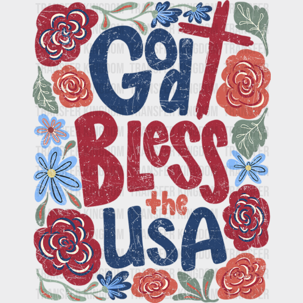 God Bless The USA Flowers - 4th Of July DTF Transfer Adult Unisex - S & M (10’’) / Dark Color Design (See Imaging)
