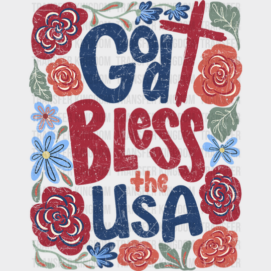 God Bless The USA Flowers - 4th Of July DTF Transfer Adult Unisex - S & M (10’’) / Dark Color Design (See Imaging)