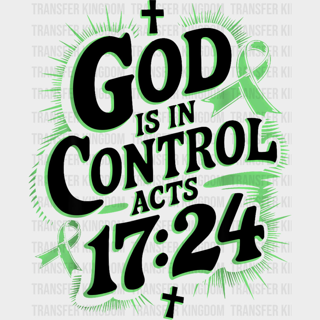 God Is In Control Acts 17:24 - Lymphoma DTF Transfers Adult Unisex - S & M (10’’) / Dark Color Design (See Imaging)