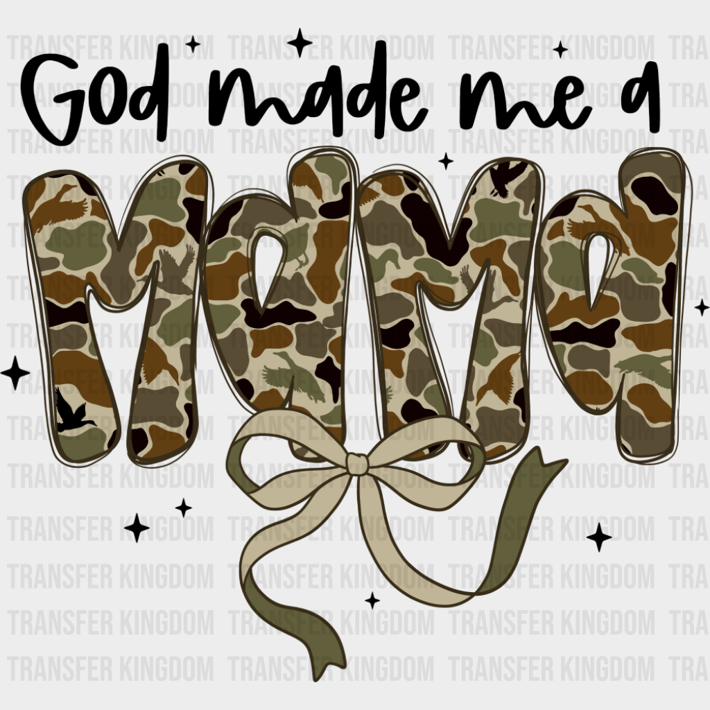 God Made Me A Mama Camo Bowtie - Mother’s Day DTF Transfer Adult Unisex - S & M (10’’) / Dark Color Design (See Imaging)