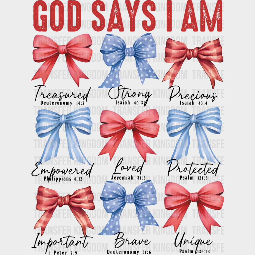 God Says I Am - Christianity DTF Transfer Adult Unisex - S & M (10’’) / Dark Color Design (See Imaging)