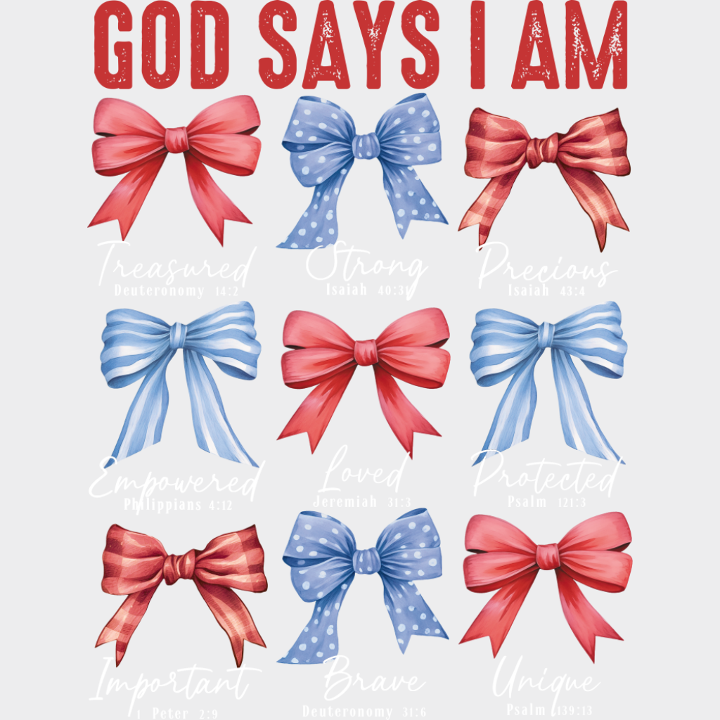 God Says I Am - Christianity DTF Transfer Adult Unisex - S & M (10’’) / Light Color Design (See Imaging)