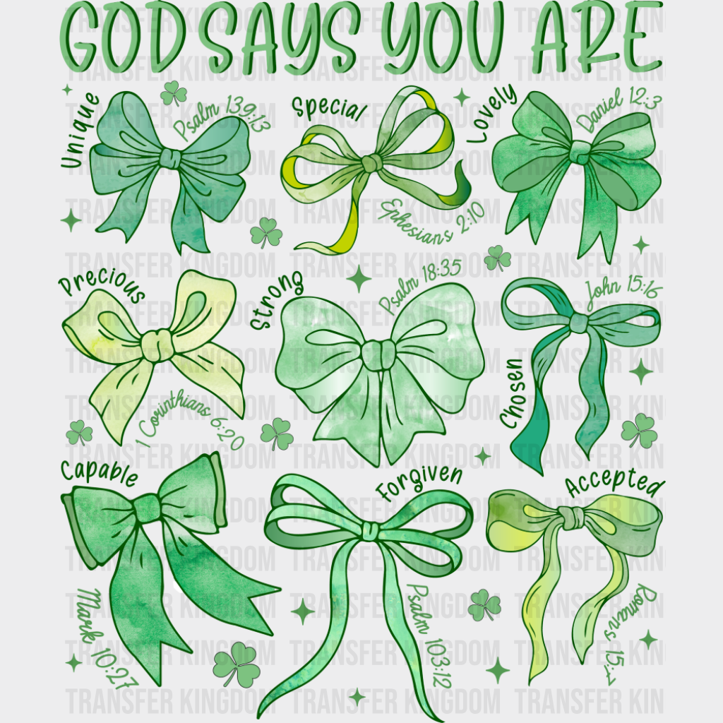 God Says You Are - St. Patrick’s Day DTF Transfer Adult Unisex - S & M (10’’) / Dark Color Design (See Imaging)