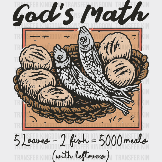 God’s Math - Faith DTF Transfer Adult Unisex - S & M (10’’) / Dark Color Design (See Imaging)