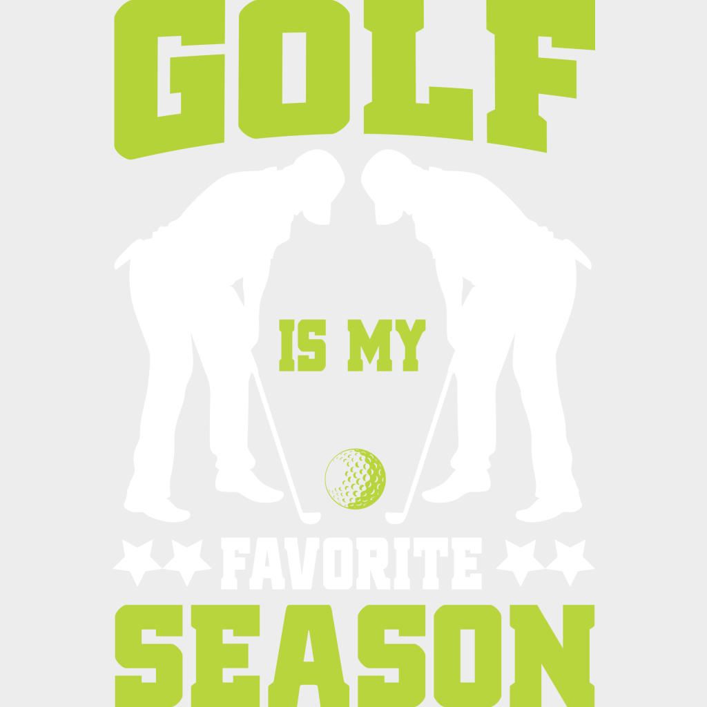 Golf Is My Favorite Season - Dtf Heat Transfer Unisex S & M (10’’) / Light Color Design (See