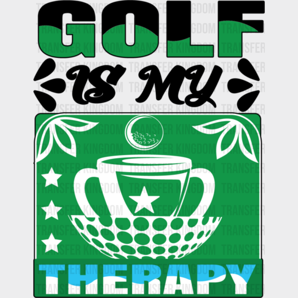 Golf Is My Therapy - Dtf Heat Transfer Unisex S & M (10’’) / Dark Color Design (See Imaging)