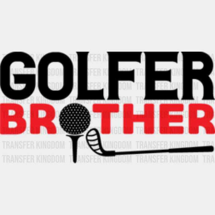 Golfer Brother - Golf DTF Heat Transfer