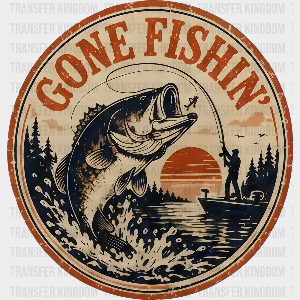Gone Fishin’ - Fishing DTF Transfers