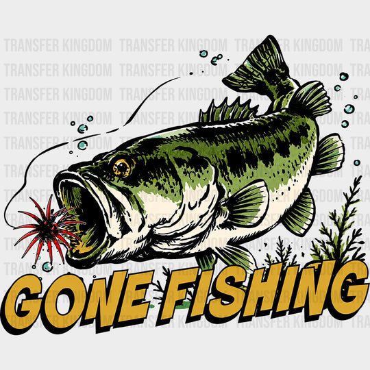 Gone Fishing - Fishing DTF Transfers