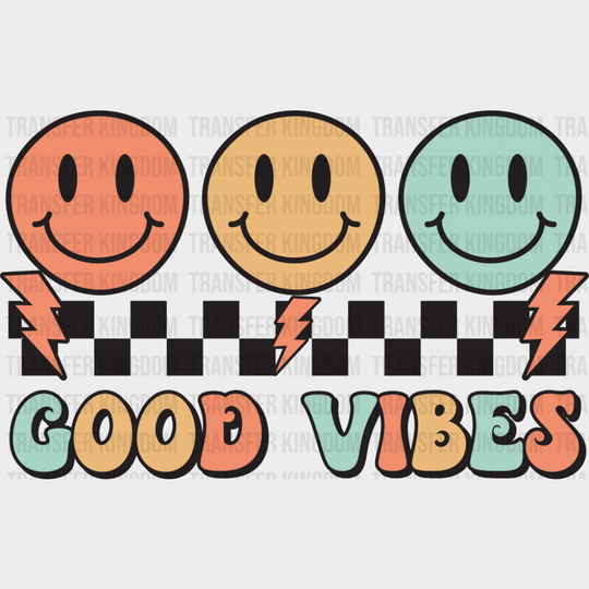 Good Vibes Checkered Design - Good Vibes DTF Transfer
