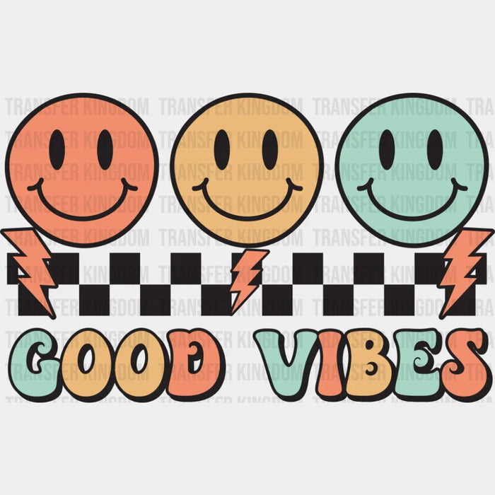 Good Vibes Checkered Design - Good Vibes DTF Transfer