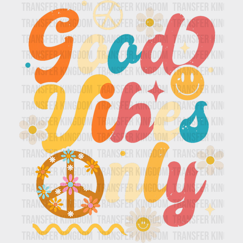 Good Vibes Only Retro Peace Sign - Good Vibes DTF Transfer