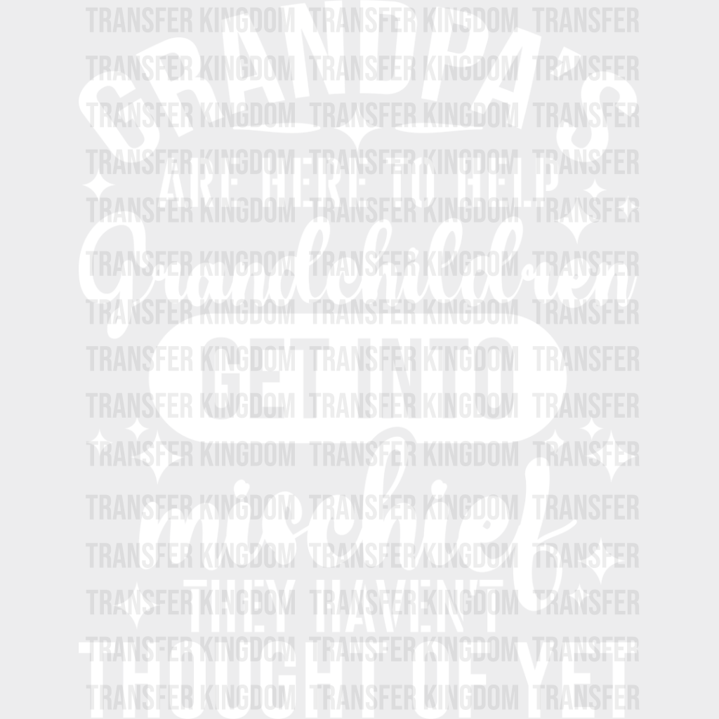Grandpa’s Are Here To Help - Grandpa Dtf Heat Transfer Unisex S & M (10’’) / Light Color