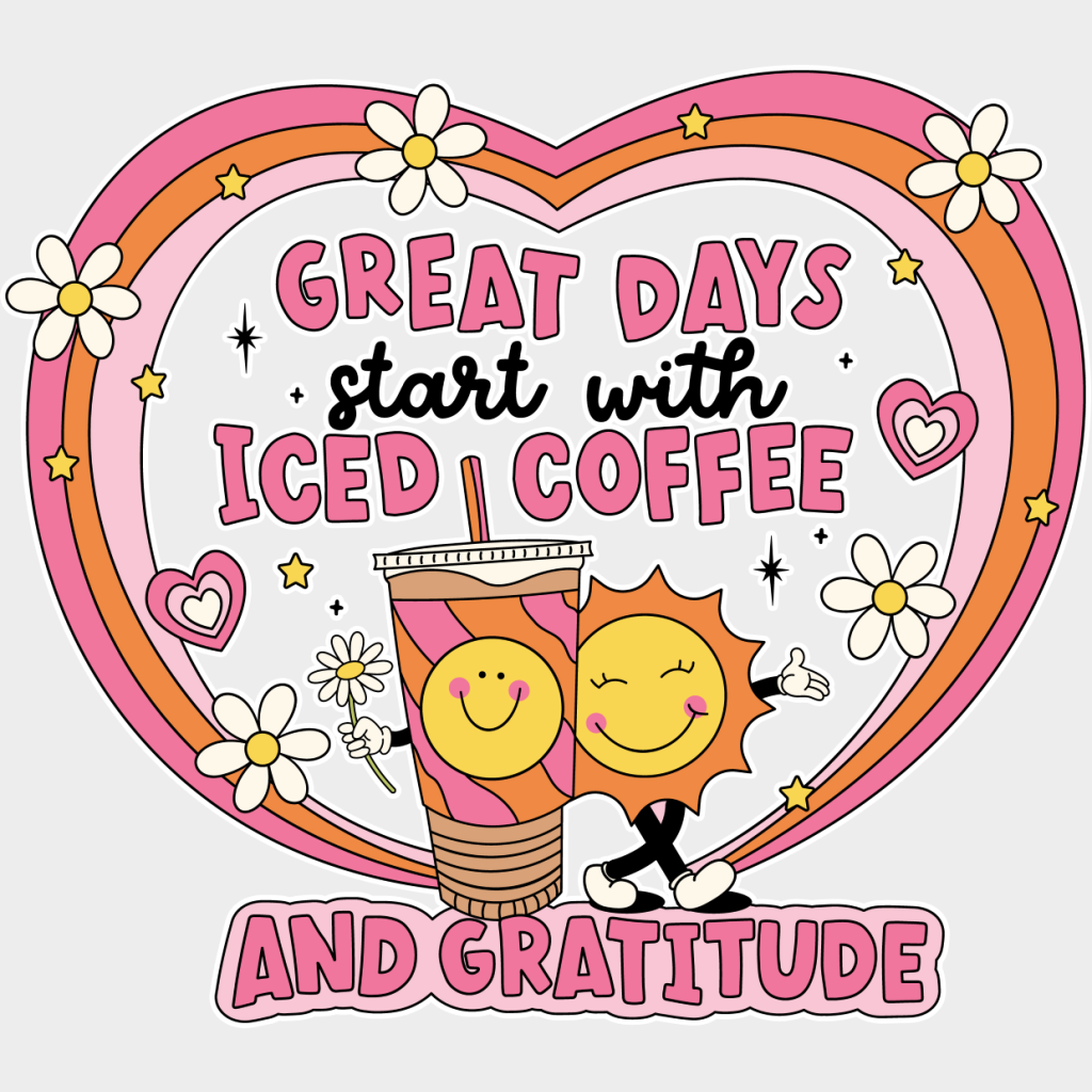 Great Days Start With Iced Coffee - Dtf Transfer Unisex S & M (10’’) / Light Color Design See