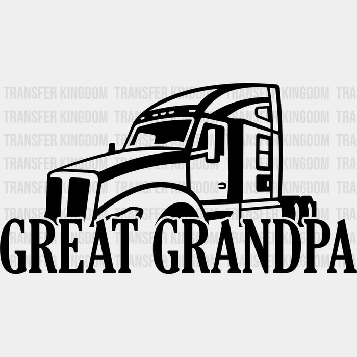 Great Grandpa Semi - Grandpa DTF Heat Transfer