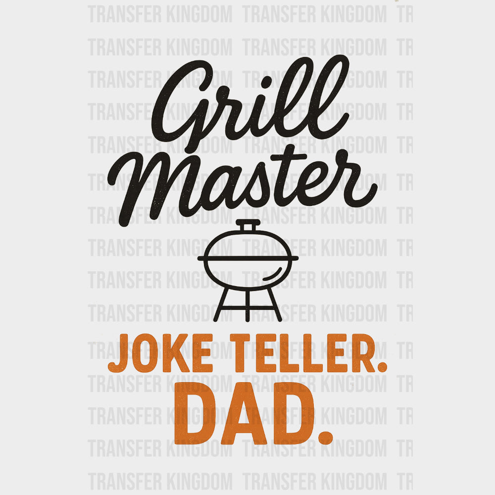 Grill Master, Joke Teller, Dad - BBQ DTF Transfers transfer-kingdom