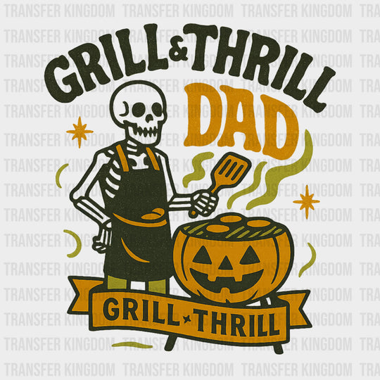 Grill & Thrill Dad - BBQ DTF Transfers transfer-kingdom