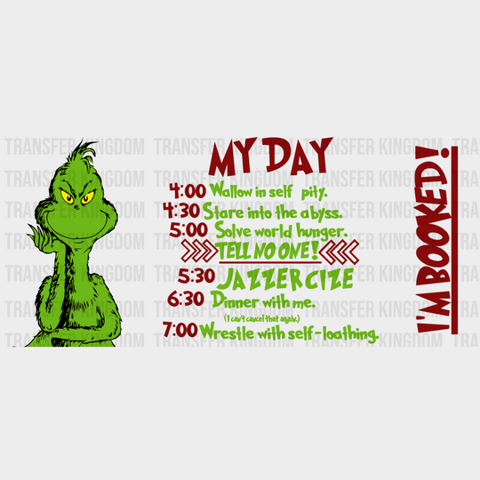 Grinch I’m Booked - Christmas Cup Wrap Uv Sticker Permanent Dtf Decal