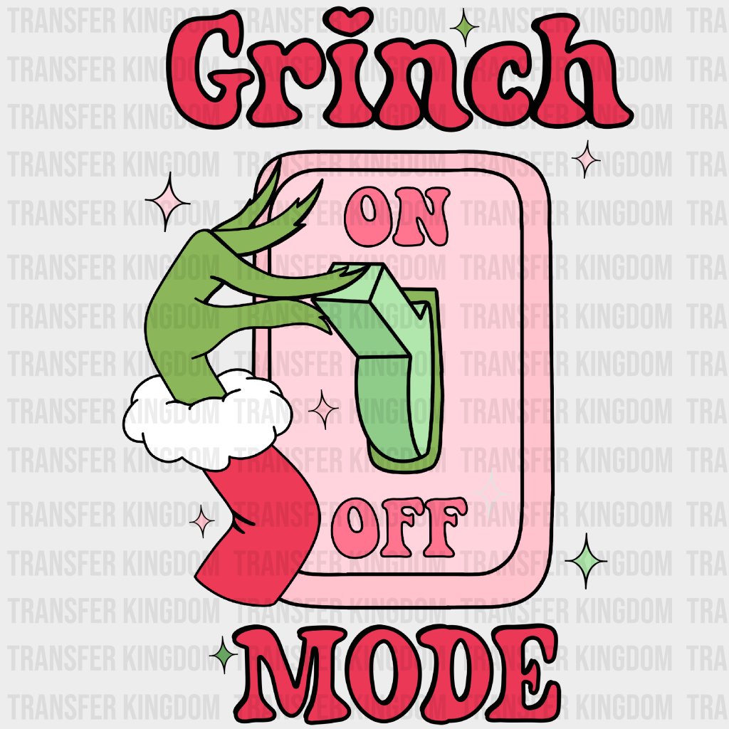 Grinch Mode Christmas Design - Dtf Heat Transfer