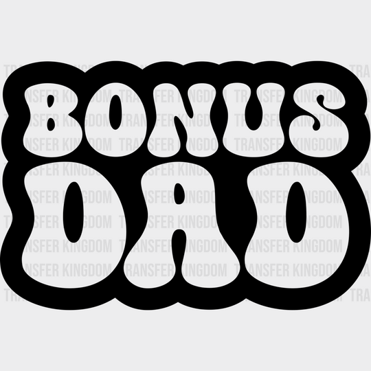 Groovy Bonus Dad - Father’s Day Dtf Heat Transfer Unisex S & M (10’’) / Dark Color Design See