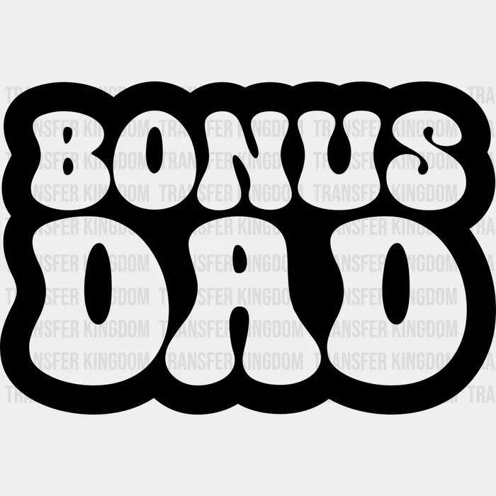 Groovy Bonus Dad - Father's Day DTF Heat Transfer