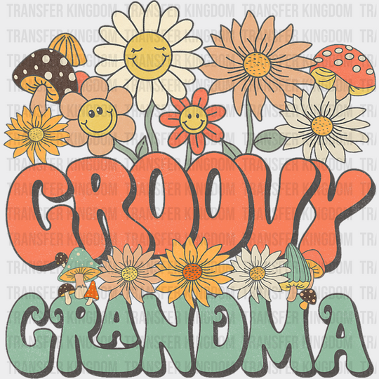 Groovy Grandma Flowers - Good Vibes DTF Transfer