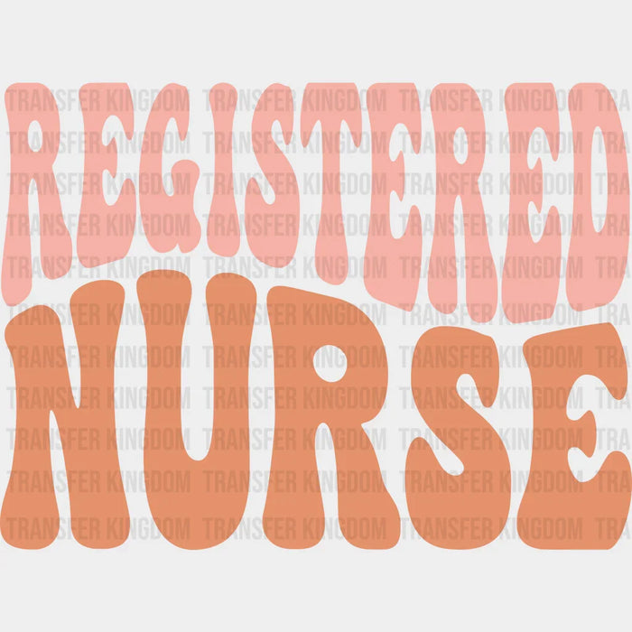 Groovy Registered Nurse Design - Registered Nurse DTF Transfers
