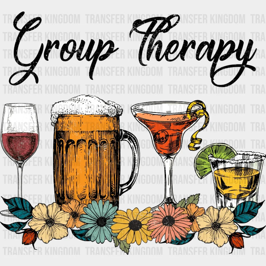 Group Therapy Floral Drink Glasses - Funny Drinking Mental Health Design Dtf Heat Transfer